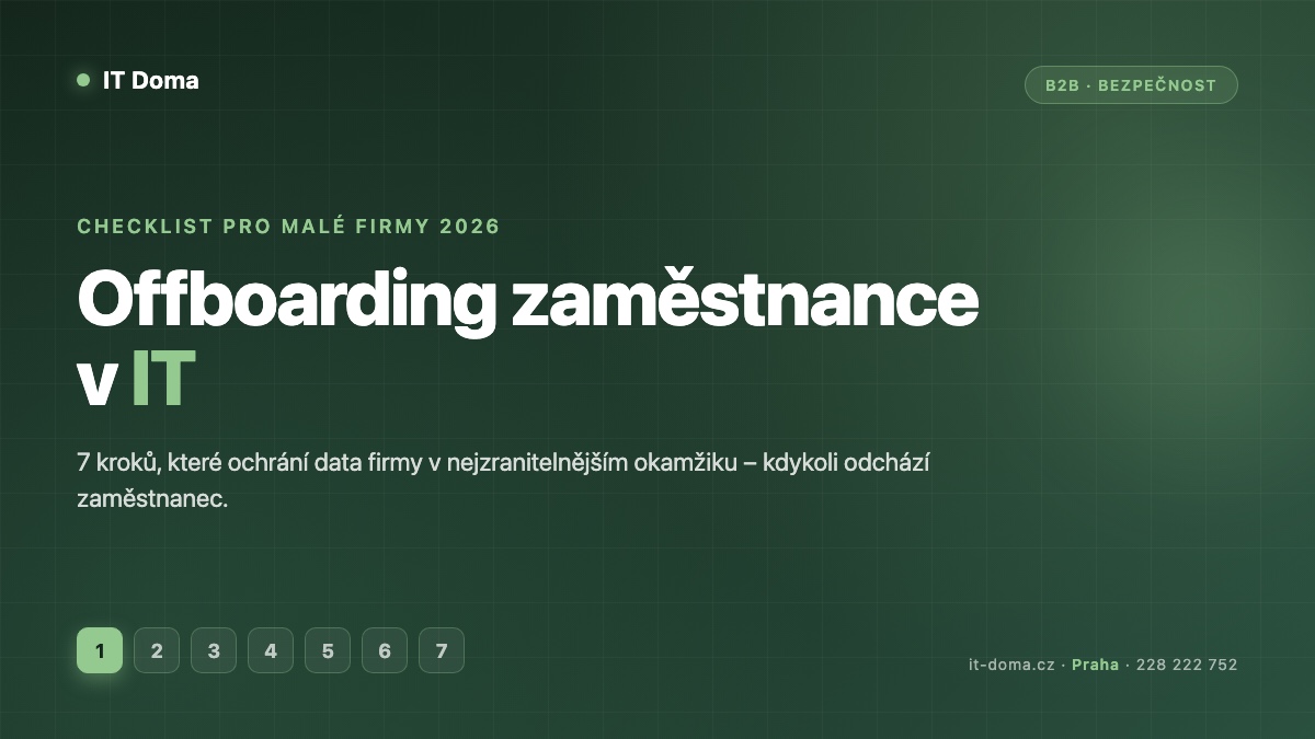 Offboarding zaměstnance v IT – checklist pro malé firmy 2026