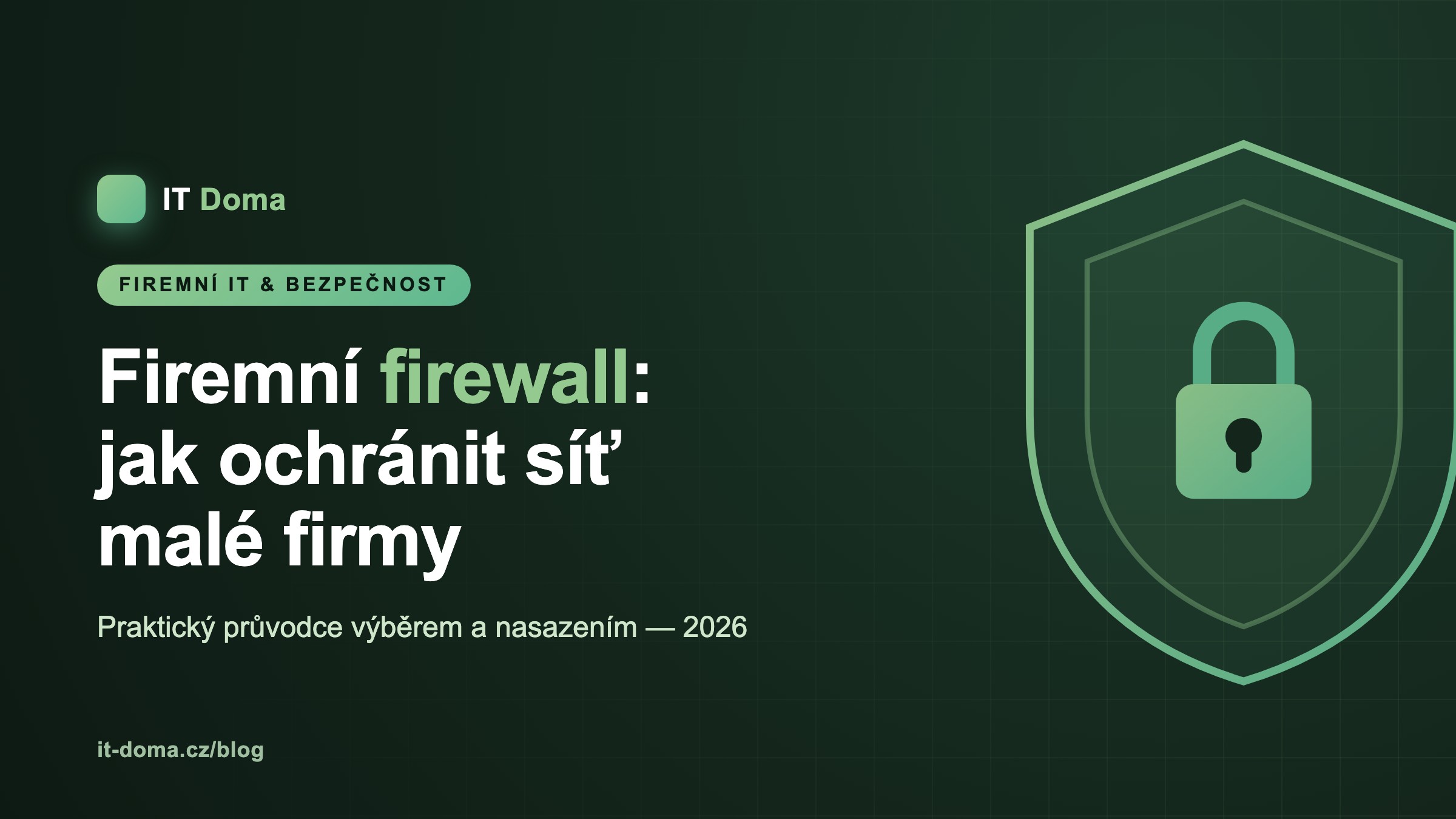 Firemní firewall chránící síť malé firmy