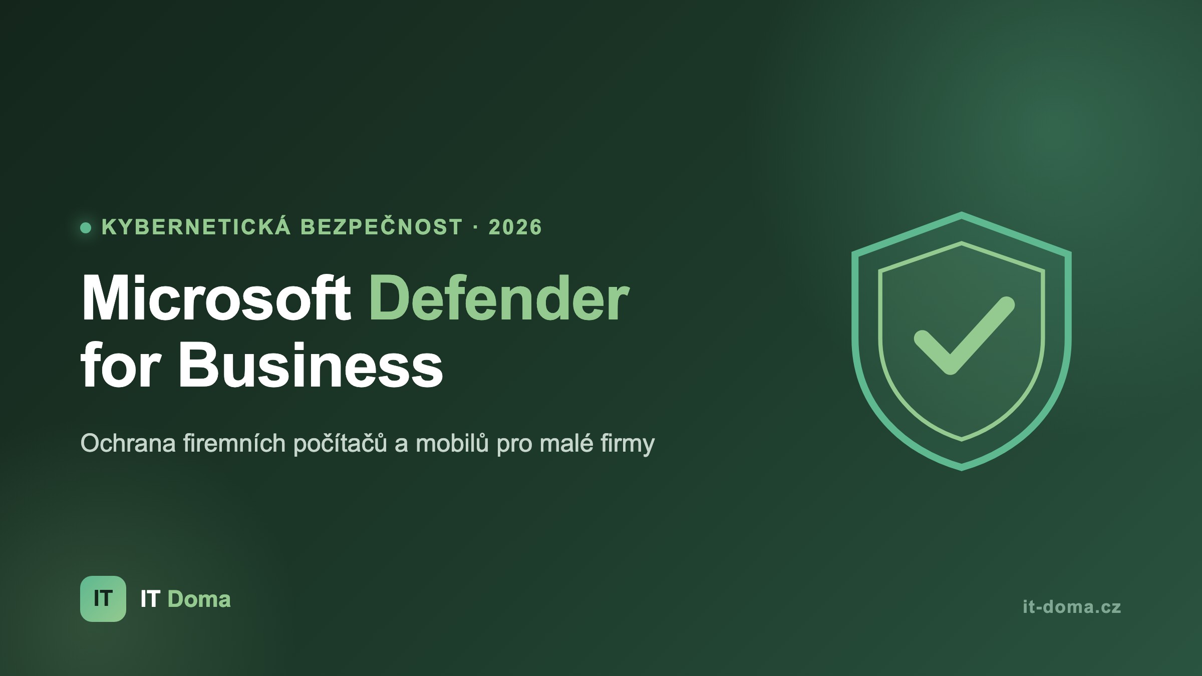 Microsoft Defender for Business – ochrana firemních zařízení pro malé firmy