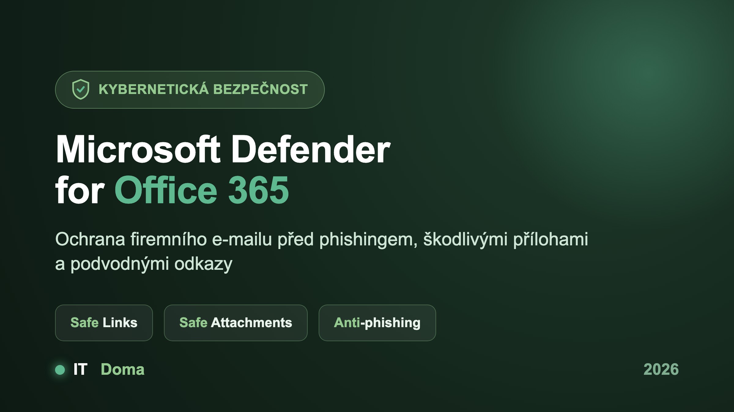 Microsoft Defender for Office 365 – ochrana firemního e-mailu před phishingem