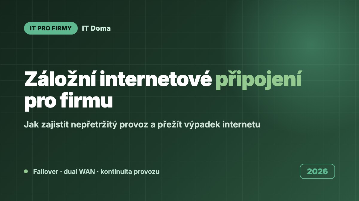 Záložní internetové připojení pro firmu – nepřetržitý provoz