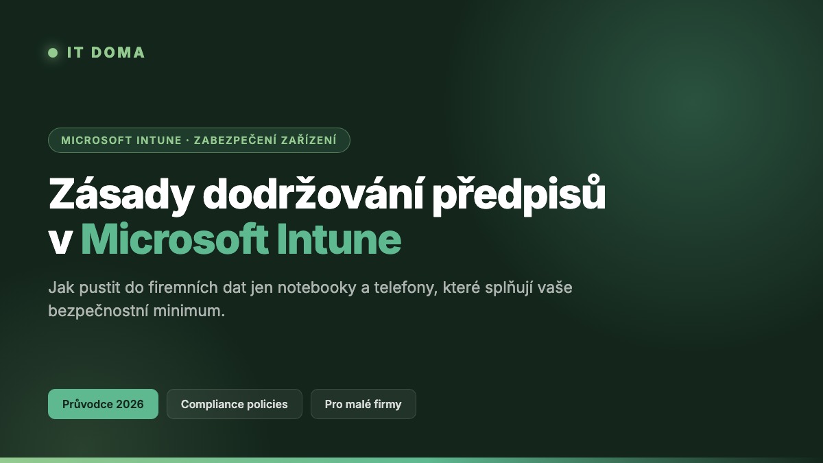 Zásady dodržování předpisů v Microsoft Intune pro malé firmy 2026