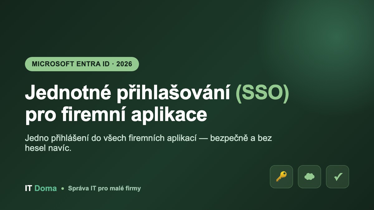 Jednotné přihlašování SSO pro firemní aplikace přes Microsoft Entra ID