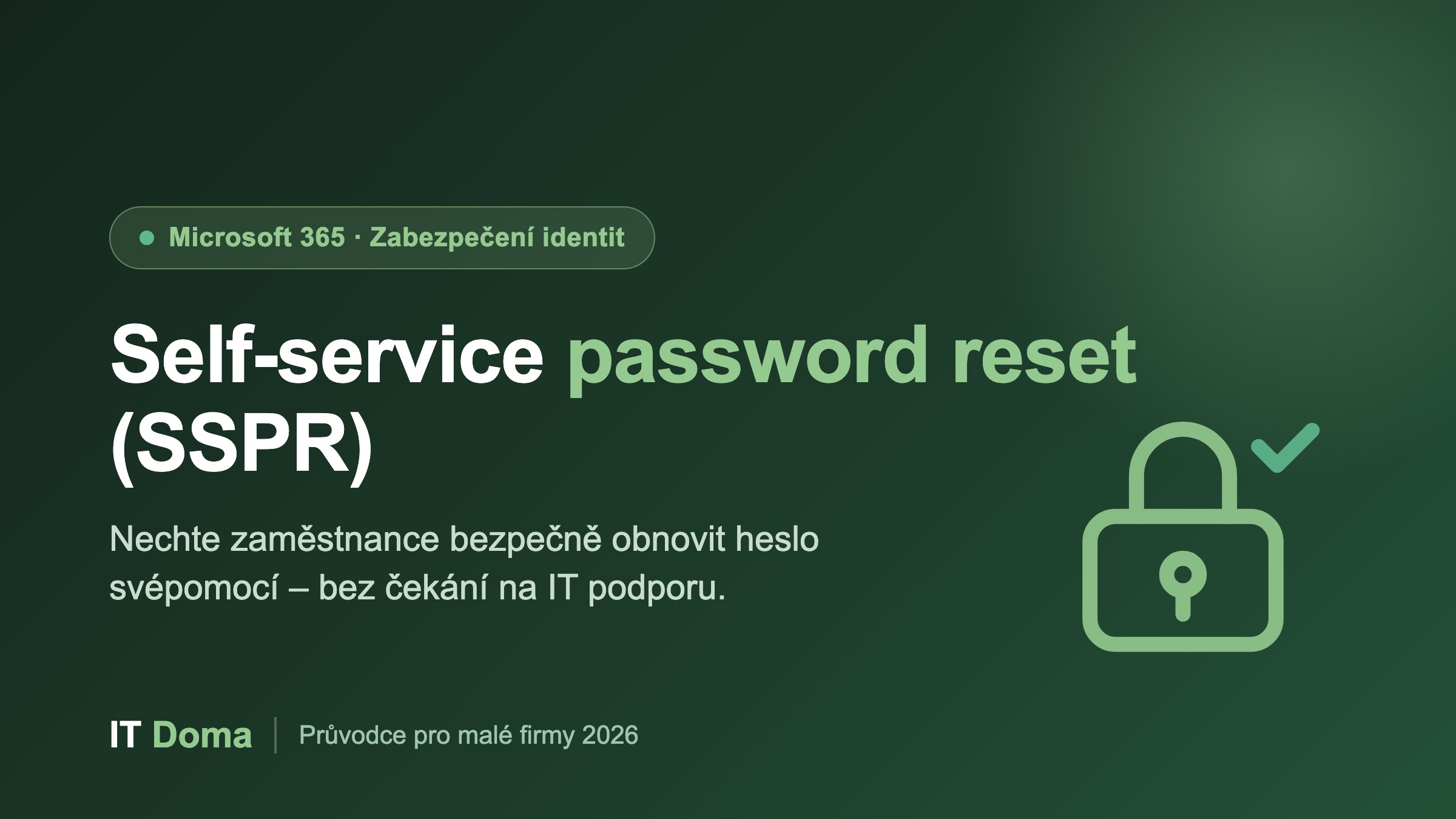 Self-service password reset SSPR v Microsoft Entra ID pro malé firmy
