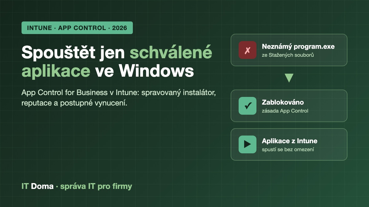 App Control for Business v Intune – spouštění jen schválených aplikací ve Windows